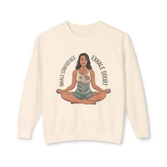 Inhale Confidence, Exhale Doubt – Wellness Sweatshirt | Mindfulness & Self-Care Crewneck
