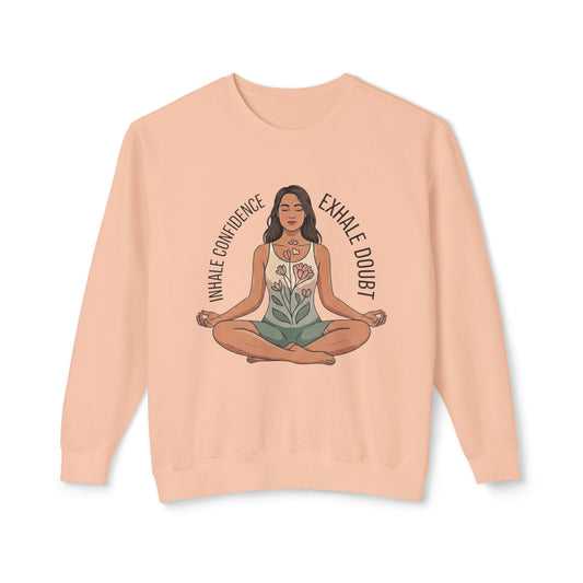 Inhale Confidence, Exhale Doubt – Wellness Sweatshirt | Mindfulness & Self-Care Crewneck